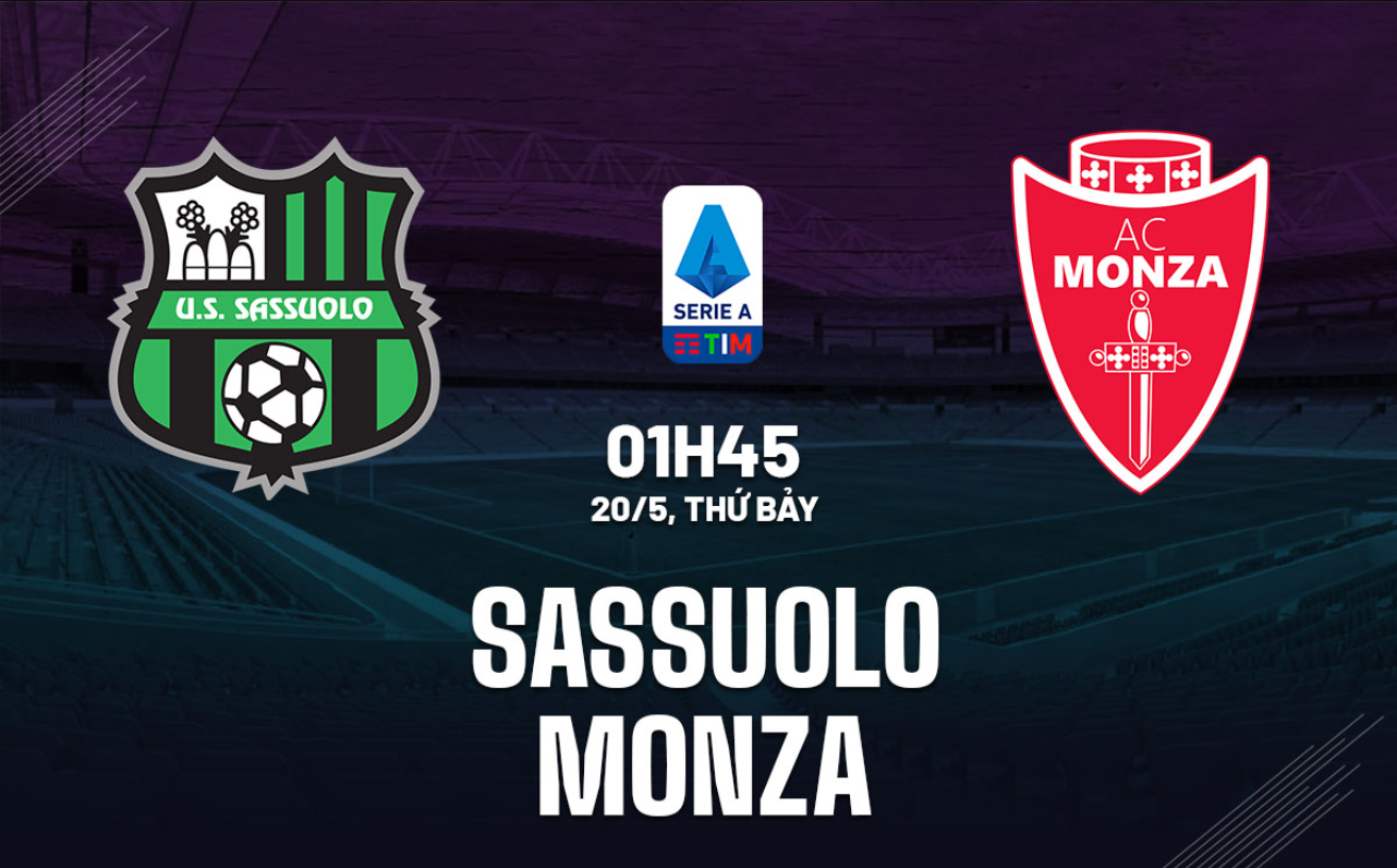 Nhận định trận đấu Sassuolo vs Monza