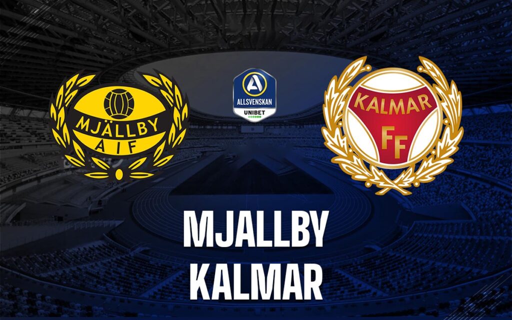 Nhận định bóng đá Mjallby vs Kalmar