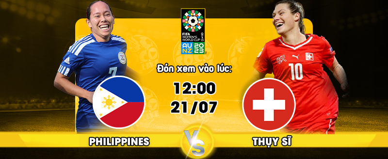 Nhận định trận đấu Nữ Philippines vs Nữ Thụy Sỹ