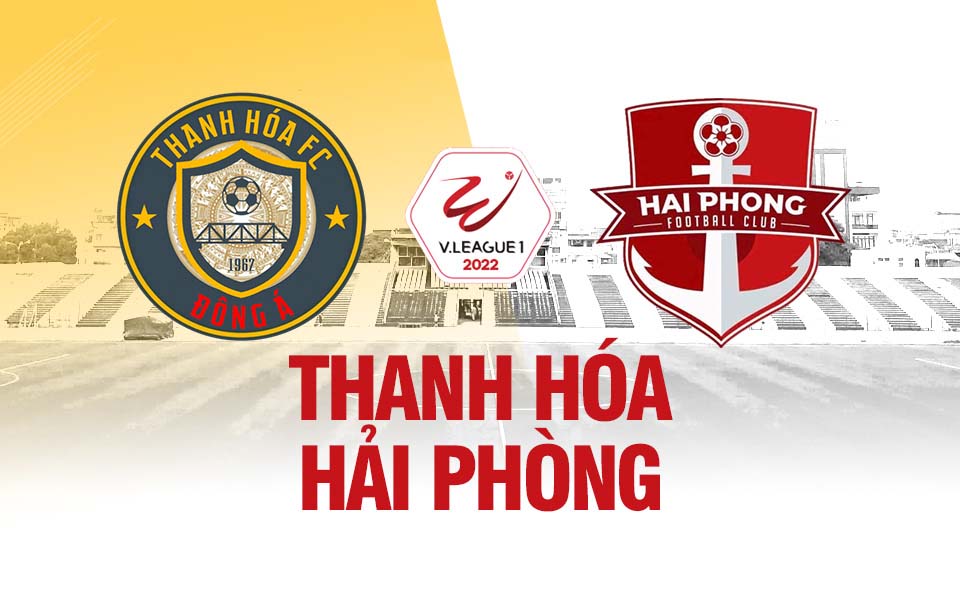 Nhận định trận đấu Thanh Hóa vs Hải Phòng