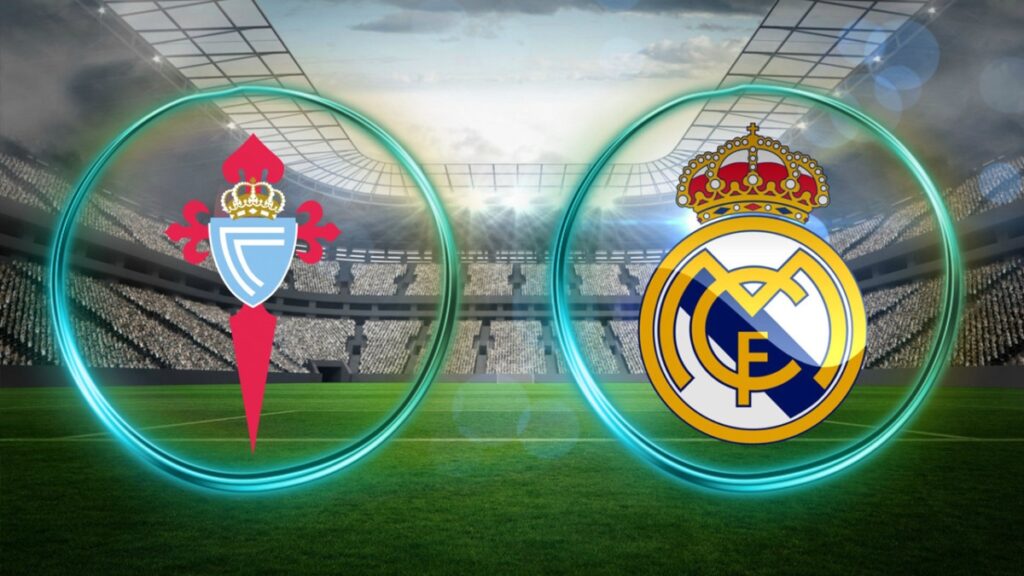 Nhận định Celta Vigo vs Real Madrid - Kền kền trắng thắng lớn 6 Nhận định trận đấu Celta Vigo vs Real Madrid