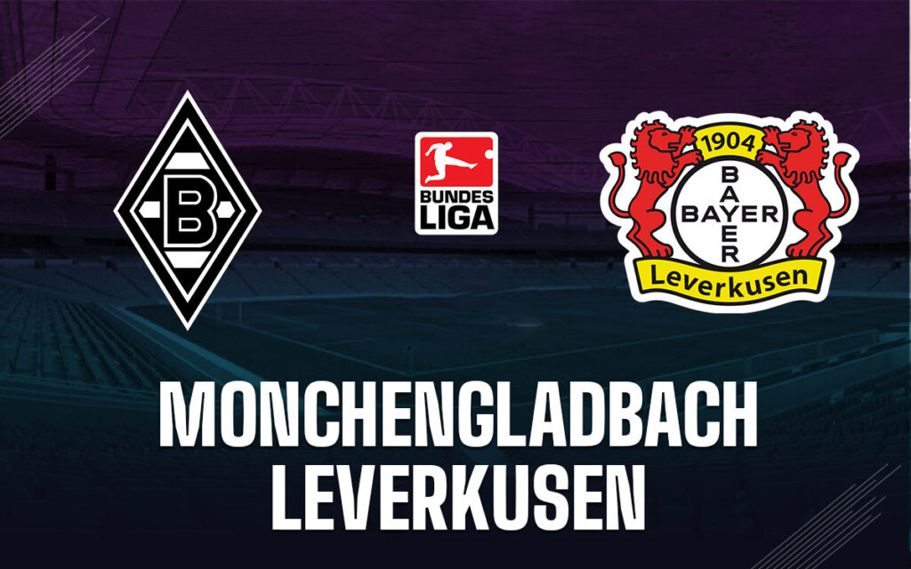 Nhận định trận đấu M'Gladbach vs Leverkusen