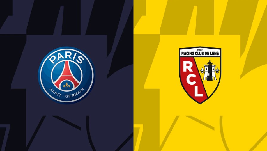 Nhận định trận đấu PSG vs Lens