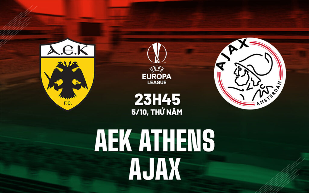 Soi kèo AEK Athens vs Ajax 23h45 ngày 5/10 (Europa League) 5 soi keo aek athens vs ajax 1