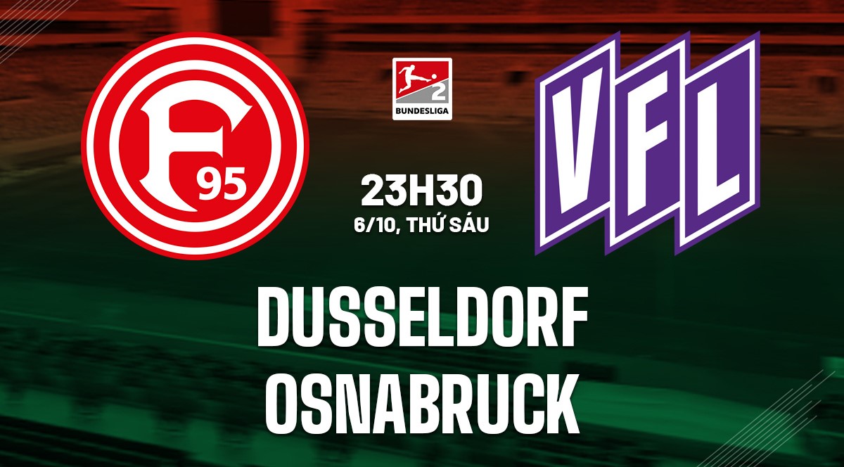 Nhận định soi kèo Dusseldorf vs Osnabruck 23h30 ngày 6/10 