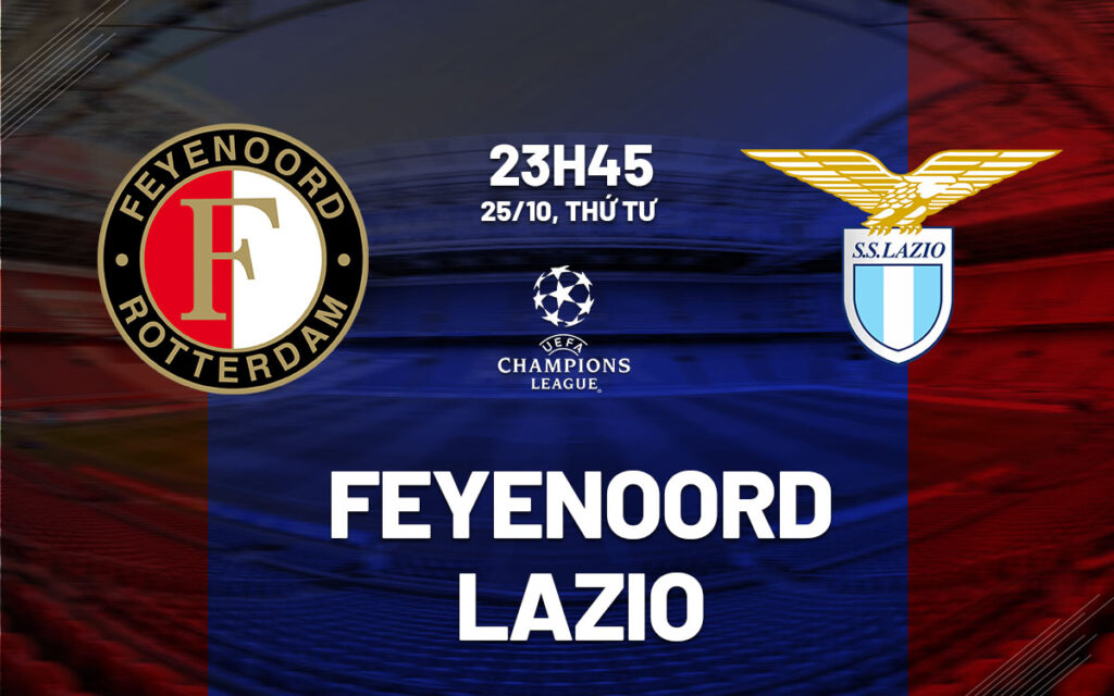 Nhận định soi kèo Feyenoord vs Lazio 23h45 ngày 25/10 5 soi keo feyenoord vs lazio 1