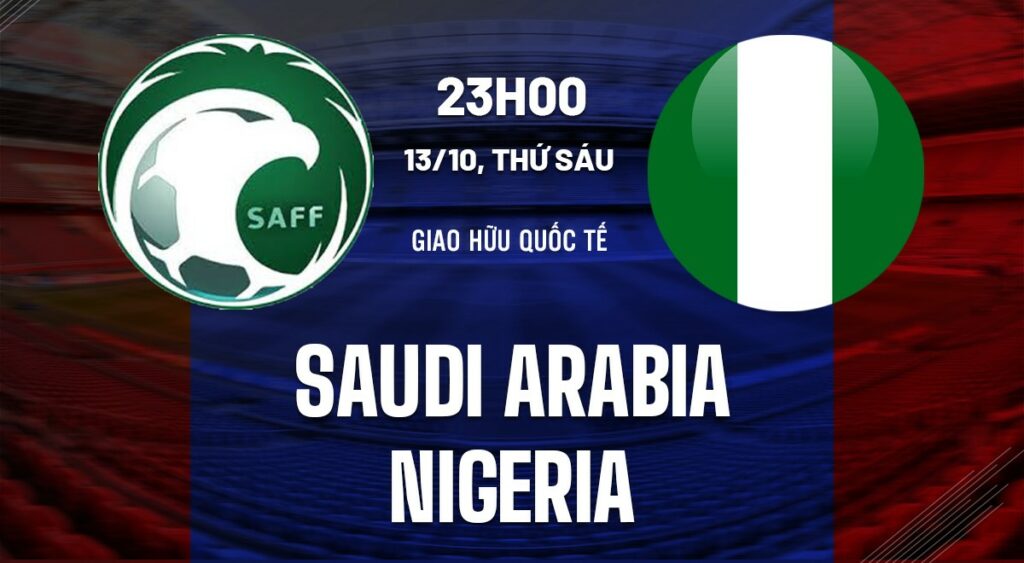 soi keo saudi arabia vs nigeria 1