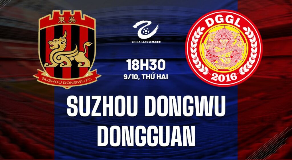 soi keo suzhou dongwu vs dongguan 1