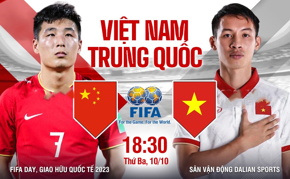 Soi kèo Việt Nam vs Trung Quốc (18h35 ngày 10/10)