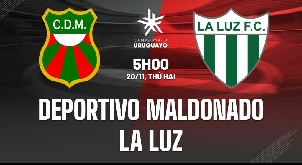 Nhận định soi kèo Deportivo Maldonado vs La Luz  