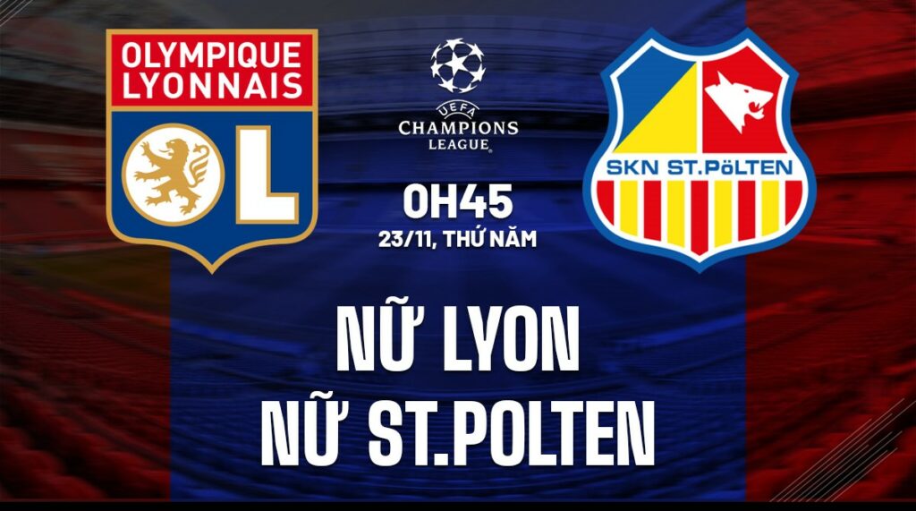 Nhận định soi kèo nữ Lyon vs nữ St.Polten 0h45 ngày 23/11 5 Nhận định soi kèo nữ Lyon vs nữ St.Polten
